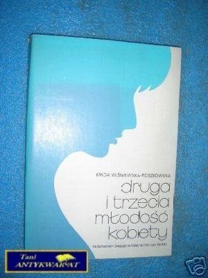 DRUGA I TRZECIA MŁODOŚĆ KOBIETY - K.Wiśniewska