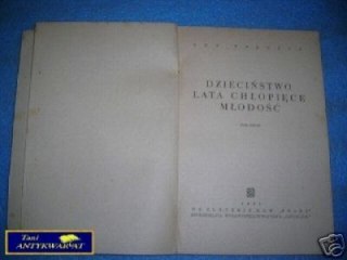 DZIECIŃSTWO LATA CHŁOPIĘCE MŁODOŚĆ II - L. T