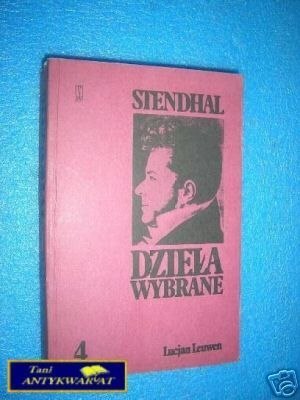 DZIEŁA WYBRANE TOM IV LUCJAN LEUWEN - Stendhal
