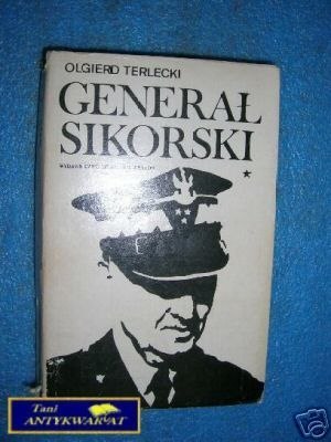 GENERAŁ SIKORSKI TOM I - O.Terlecki