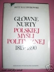 GŁÓWNE NURTY POLSKIEJ MYŚLI POLIT. - 1815-1890