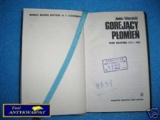 GOREJĄCY PŁOMIEŃ - J.Teleszyński