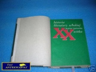 HISTORIA LITERATURY WŁOSKIEJ XX WIEKU - J.Ugniews