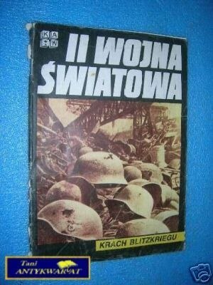 II WOJNA ŚWIATOWA - KRACH BLITZKRIEGU