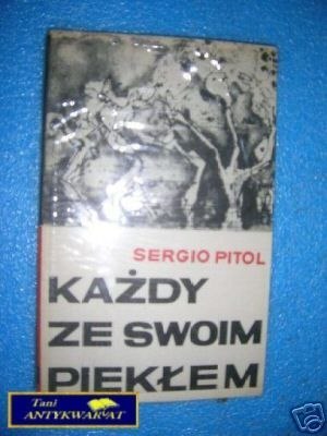 KAŻDY ZE SWOIM PIEKŁEM - S.Pitol