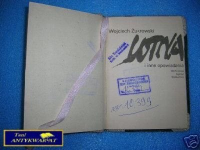LOTNA I INNE OPOWIADANIA - W.Żukrowski LOTNA I INNE OPOWIADANIA - W.Żukrowski