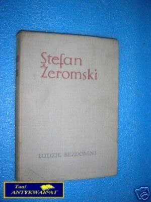 LUDZIE BEZDOMNI - S.Żeromski