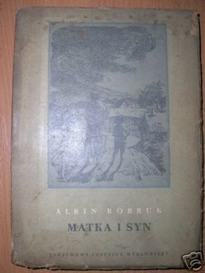 MATKA I SYN - A.Bobruk