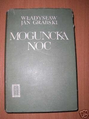 MOGUNCKA NOC - W.J.Grabski