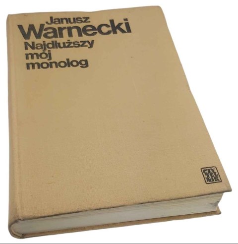 NAJDŁUŻSZY MÓJ MONOLOG - J. Warnecki