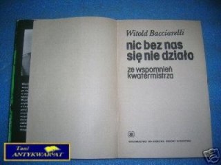 NIC BEZ NAS SIĘ NIE DZIAŁO - W. Bacciarelli