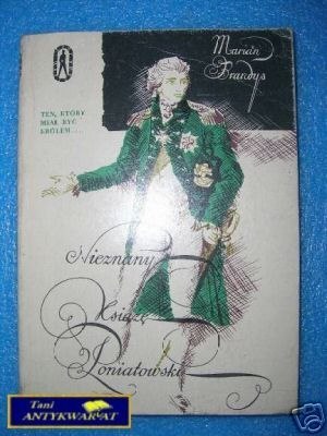 NIEZNANY KSIĄŻĘ PONIATOWSKI - M.Brandys