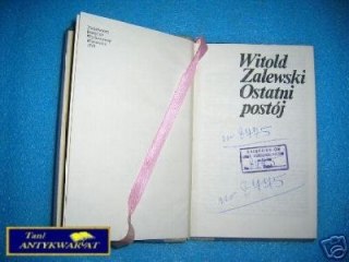 OSTATNI POSTÓJ - W.Zalewski