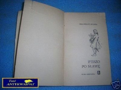 PIESZO PO SŁAWĘ - W. Kulicki