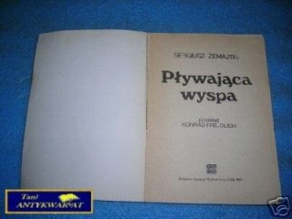 PŁYWAJĄCA WYSPA - S.Żemajtis
