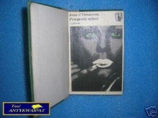 PRZEGRANA MIŁOŚĆ - J.d'Ormesson
