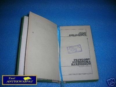 PRZYGODY HIERONIMA BARDINIEGO - J.Giraudoux