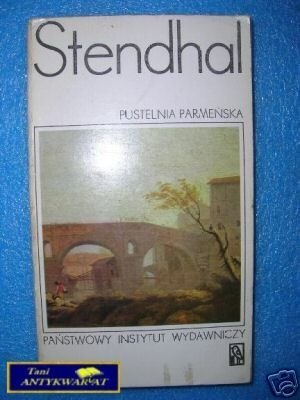 PUSTELNIA PARMEŃSKA TOM II - Stendhal