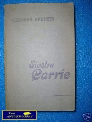 SIOSTRA CARRIE - T.Dreiser