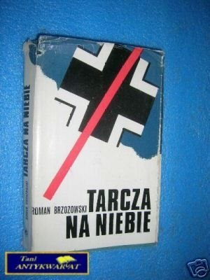 TARCZA NA NIEBIE - R.Brzozowski