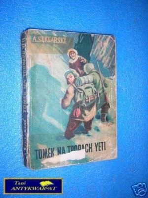 TOMEK NA TROPACH YETI - A.Szklarski