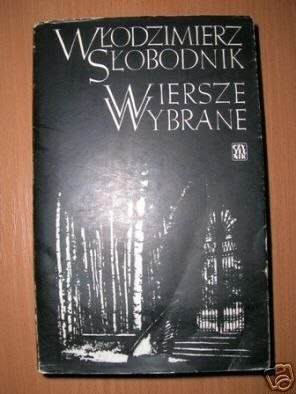 WIERSZE WYBRANE - W. Słobodnik