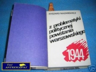 Z PROBLEMATYKI POLITYCZNEJ POWSTANIA WARSZAWSKIEGO
