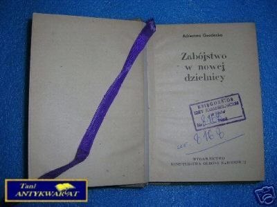 ZABÓJSTWO W NOWEJ DZIELNICY - A.Gozdecka
