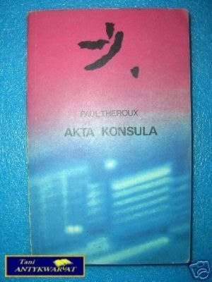 AKTA KONSULA - P.Theroux