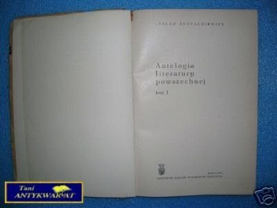ANTOLOGIA LITERATURY POWSZECHNEJ TOM I - L.Eustach