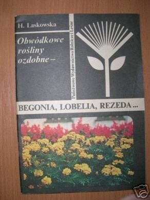 BEGONIA, LOBELIA, REZEDA ... - H.Laskowska