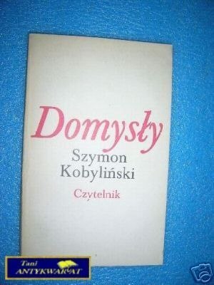 DOMYSŁY - S.Kobyliński