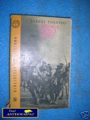 DROGA PRZEZ MĘKĘ TOM II - A.Tołstoj