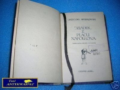 DZIADEK Z PLACU NAPOLEONA - G. Fedorowski