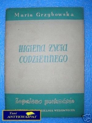 HIGIENA ŻYCIA CODZIENNEGO - M.Grzybowska