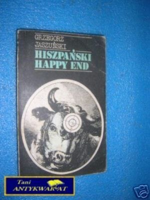 HISZPAŃSKI HAPPY END - G.Jaszuński