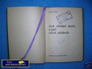 JAK ZDOBYĆ MĘŻA CZYLI SKOK STULECIA - L.Legut