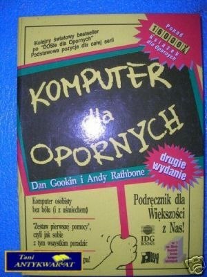 KOMPUTER DLA OPORNYCH - D.Gookin A.Rathbone