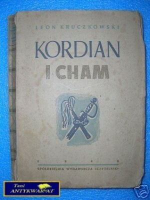 KORDIAN I CHAM - L.Kruczkowski