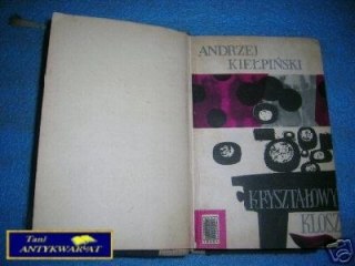 KRYSZTAŁOWY KLOSZ - A.Kiełpiński