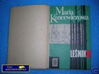 LEŚNIK - M. Kuncewiczowa