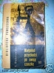 MAŁPOLUD PRZYCHODZI PO SWOJĄ CZASZKĘ Dąbrowski