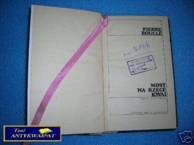 MOST NA RZECE KWAI - P. Boulle