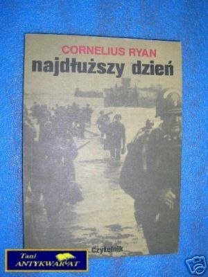 NAJDŁUŻSZY DZIEŃ - C.Ryan