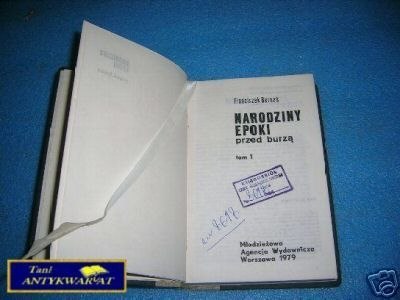 NARODZINY EPOKI PRZED BURZĄ - F. Bernaś