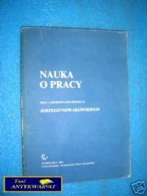 NAUKA O PRACY - Praca zbiorowa
