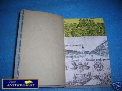 NIE OD RAZU KRAKÓW ROZKOPANO - J.Adamczewski