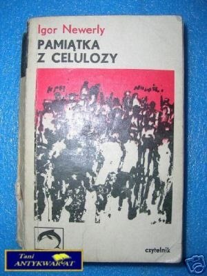 PAMIĄTKA Z CELULOZY - I.Newerley