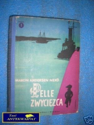 PELLE ZWYCIĘZCA TOM I - M.A.Nexo