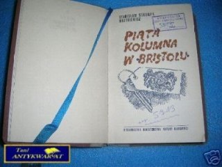 PIĄTA KOLUMNA W BRISTOLU - S. Strumph Wojtkiewicz